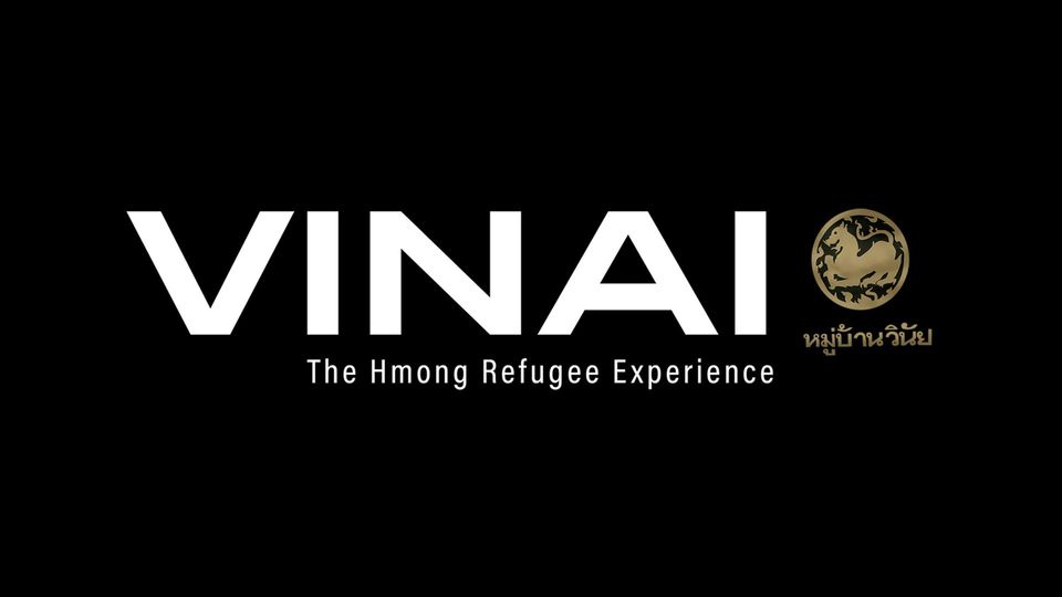 Hmong Legacy Project - Vinai: The Hmong Refugee Experience