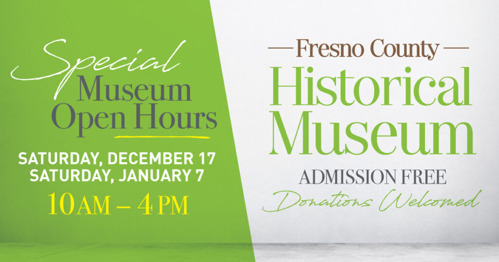 Fresno County Historical Museum Special Hours