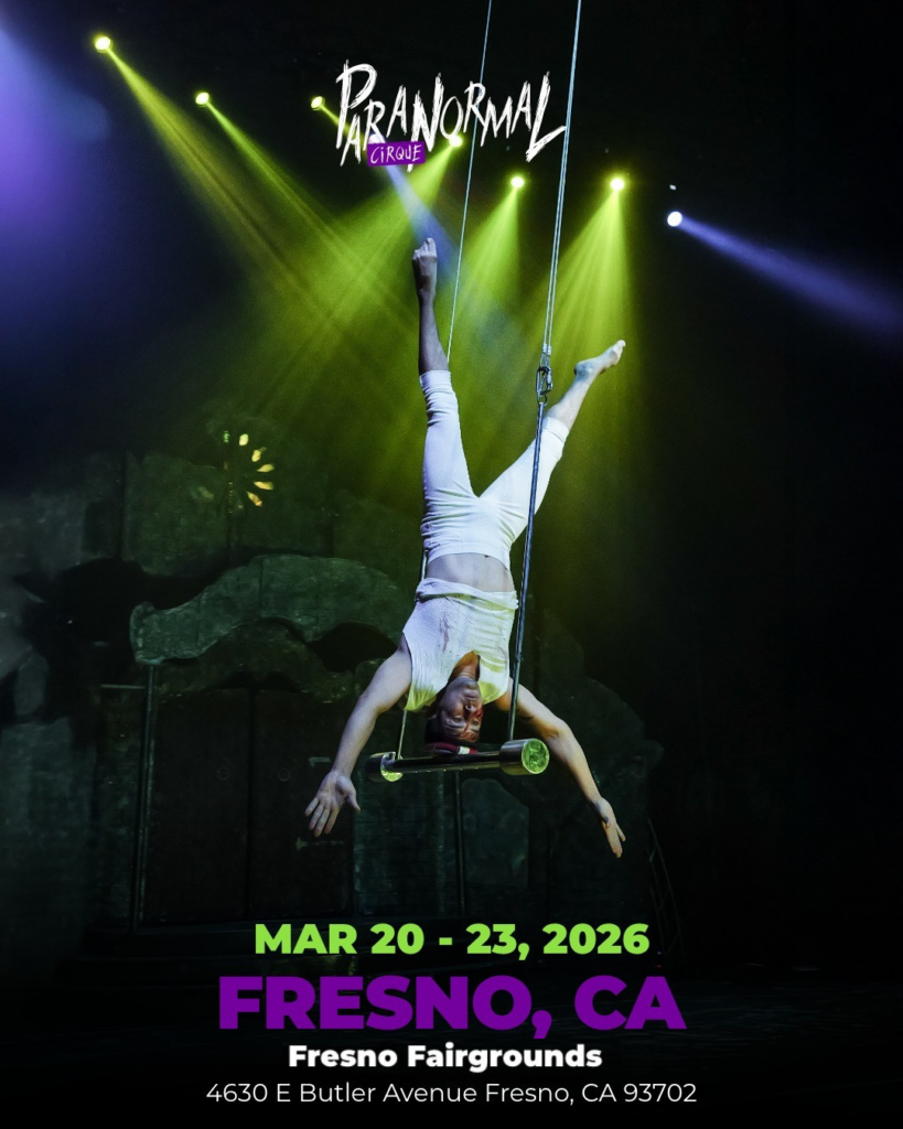 Paranormal Cirque: The Voodoo Ritual Happen March 20 - 23 Fresno Fairgrounds,